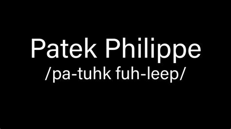 patek patek|patek pronunciation.